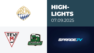 07.09.2025 - Highlights - TEV Miesbach vs. TSV Erding